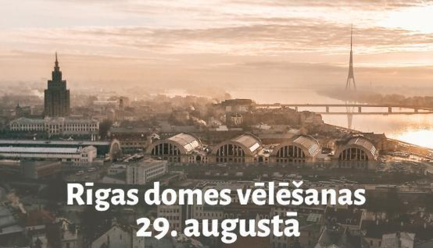 Ministru kabinets atbalsta Rīgas domes vēlēšanu pārcelšanu uz 29.augustu