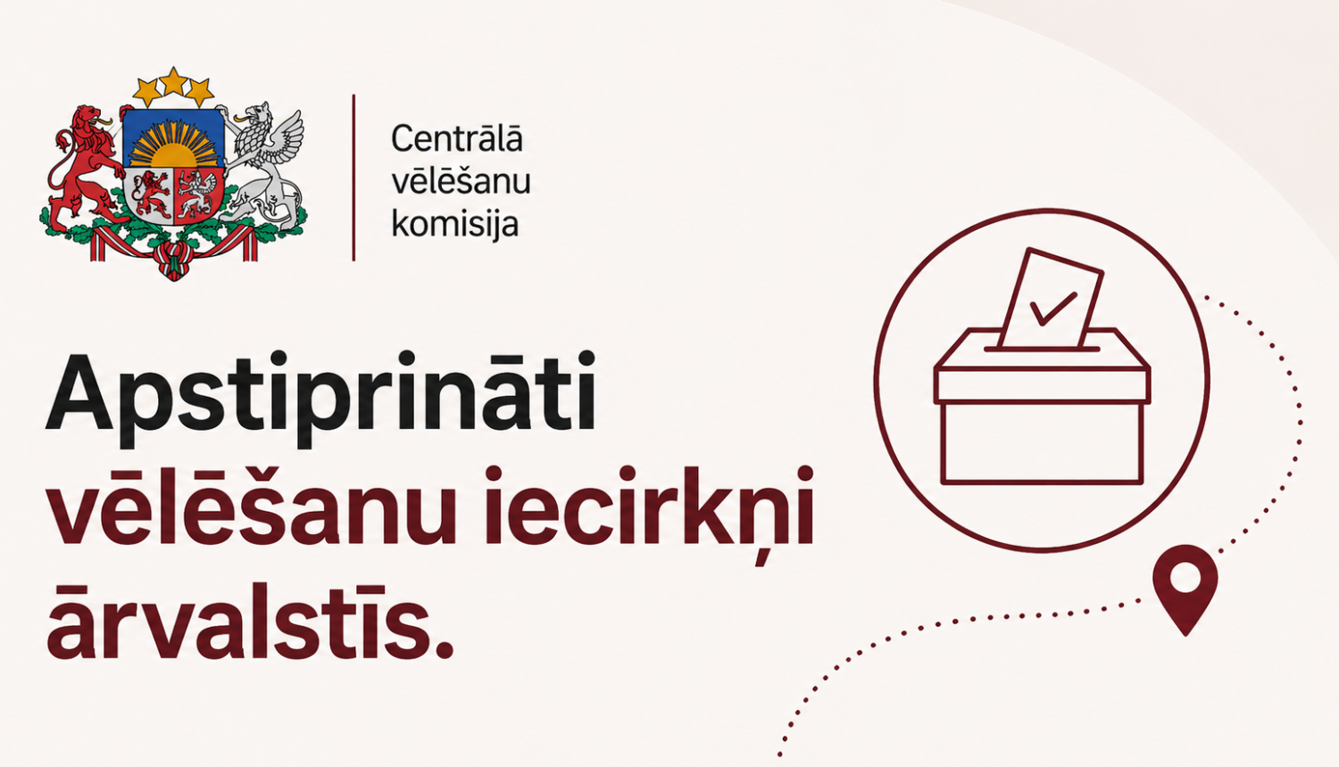Apstiprināti ārvalstu vēlēšanu iecirkņi
