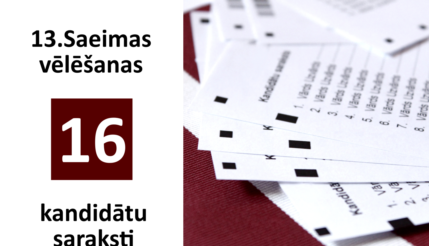 Noslēdzas kandidātu sarakstu iesniegšana 13.Saeimas vēlēšanām
